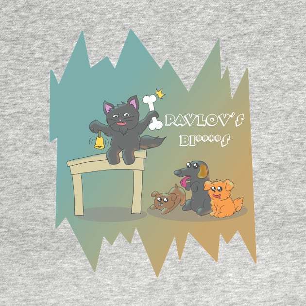 Funny Pavlov's Pets Design by Kidrock96